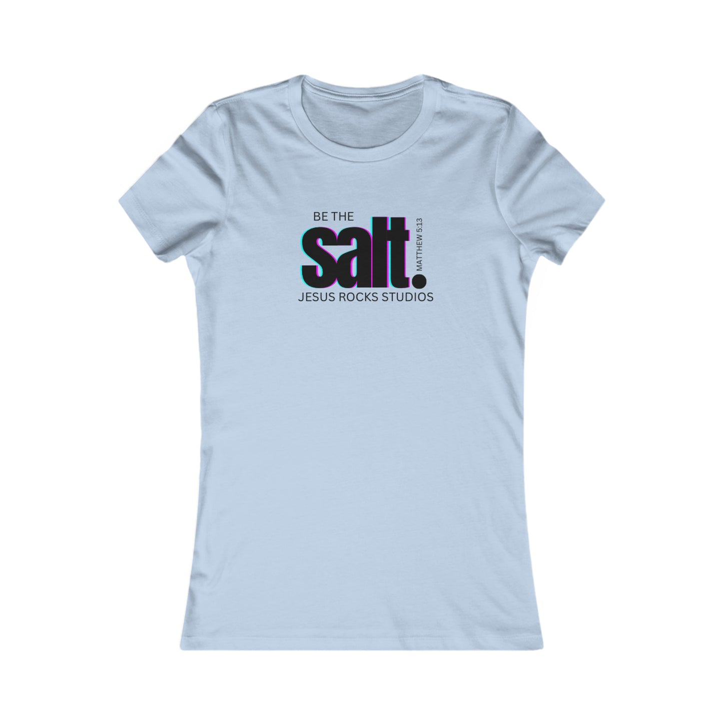 SALT JESUS ROCKS Women's Favorite Tee